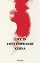 Live in Contemporary China - Wilson