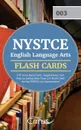 NYSTCE English Language Arts CST (003) Flash Cards. Rapid Review Test Prep Including More Than 325 Flash Cards for the NYSTCE  003 Examination - NYSTCE English Language Arts Team, Cirrus Test Prep