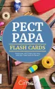 PECT PAPA Flash Cards. PECT PAPA Exam Prep with 300. Flash Cards for Review - PECT PAPA Exam Prep Team, Cirrus Test Prep