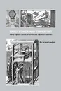 Early Power and Transport. Young Engineer.s Guide to Various and Ingenious Machines - Bryan Lawton