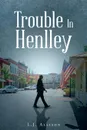 Trouble In Henlley - L.J. Allison