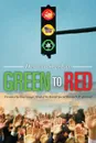 Green to Red - Dennis Sheehan