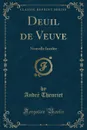 Deuil de Veuve. Nouvelle Inedite (Classic Reprint) - André Theuriet