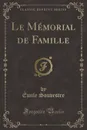 Le Memorial de Famille (Classic Reprint) - Émile Souvestre