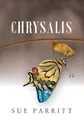 Chrysalis - Sue Parritt