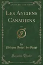 Les Anciens Canadiens, Vol. 2 (Classic Reprint) - Philippe Aubert de Gaspé