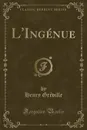 L.Ingenue (Classic Reprint) - Henry Gréville