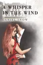 A Whisper in the Wind - Daniel Snow