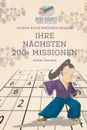 Ihre Nachsten 200 . Missionen . Sudoku Samurai . Schwere Ratsel Gebundene Ausgabe - Puzzle Therapist