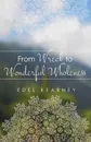 From Wreck to Wonderful Wholeness - Edel Kearney