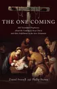 The One Coming. Old Testament Prophecies about the Coming of Jesus Christ and their Fulfilment in the New Testament - Daniel Avenell, Phillip Brown