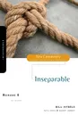 Romans 8. Inseparable - Bill Hybels