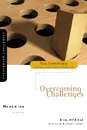 Nehemiah. Overcoming Challenges - Bill Hybels