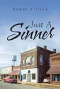 Just A Sinner - Barry Fisher