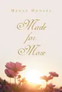 Made for More. 30-Day Devotion/Bible Study - Megan Hodges