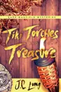 Tiki Torches and Treasure - J. C. Long