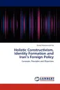 Holistic Constructivism, Identity Formation and Iran.s Foreign Policy - Mohammad Nia Mahdi