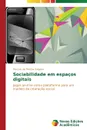 Sociabilidade em espacos digitais - de Mattos Salgado Marcelo