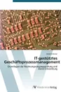 It-Gestutztes Geschaftsprozessmanagement - Becker Hendrik