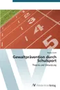 Gewaltpravention Durch Schulsport - Stark Bianca