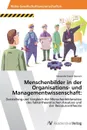 Menschenbilder in der Organisations- und Managementwissenschaft - Danisch Alexander  David