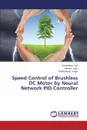 Speed Control of Brushless DC Motor by Neural Network Pid Controller - Gill Amandeep, Kaur Manbir, Singh Nirbhowjap