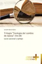 Trilogia Teologia del Cambio de Epoca (Vol.III) - Ramos Gerardo Daniel