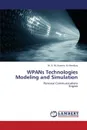 Wpans Technologies Modeling and Simulation - El-Bendary M. a. M. Kassem