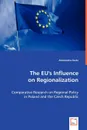 The EU.s Influence on Regionalization - Aleksandra Duda