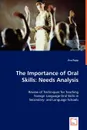 The Importance of Oral Skills. Needs Analysis - Eva Papp