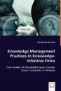 Knowledge Management Practices in Knowledge-intensive Firms - Gerald Guan Gan Goh