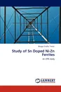 Study of Sn Doped Ni-Zn Ferrites - Bhagya Sindhu Tewari