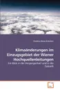 Klimaanderungen im Einzugsgebiet der Wiener Hochquellenleitungen - Christina Maria Schartner