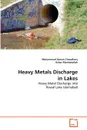 Heavy Metals Discharge in Lakes - Muhammad Zaman Chaudhary, Azhar Mashiatullah