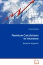 Premium Calculations in Insurance  Actuarial Approach - Vitaliy Drozdenko