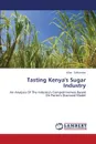 Tasting Kenya.s Sugar Industry - Odhiambo Allan