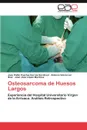 Osteosarcoma de Huesos Largos - Jose Pablo Puertas Garc A-Sandoval, Antonio Valc Rcel D. Az, Juan Jos L. Pez Mart Nez