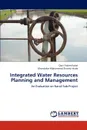 Integrated Water Resources Planning and Management - Qazi Shahed Iqbal, Khondaker Mohammod Shariful Huda