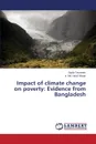 Impact of Climate Change on Poverty. Evidence from Bangladesh - Tasneem Sadia, Ahsan Ir MD Nasif