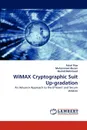 Wimax Cryptographic Suit Up-Gradation - Faisal Riaz, Muhammad Akram, Rashid Mehmood