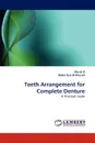 Teeth Arrangement for Complete Denture - Murali R, Abdul Aziz Al-Khuraif