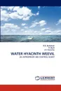 Water Hyacinth Weevil - R. N. Borkakati, A. Basit, L. K. Hazarika