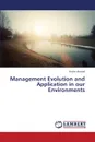 Management Evolution and Application in our Environments - Ahmad Bashir