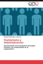 Humanismo y Administracion - Marín Idárraga Diego Armando