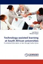 Technology-assisted learning at South African universities - Izak Broere, Marlena Kruger