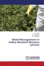 Weed Management in Indian Mustard (Brassica juncea) - Gohel S.P., Mathukia R.K., Dadhania N.M.