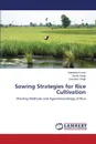 Sowing Strategies for Rice Cultivation - Kumar Sandeep, Singh Diwan, Singh Surender