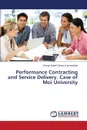 Performance Contracting and Service Delivery. Case of Moi University - Otieno Wamactildah George Isaiah