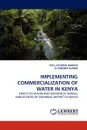 Implementing Commercialization of Water in Kenya - Paul Ochieng, Omondi Ahawo