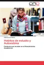 Habitos de estudio y Autoestima - Cruz Núñez Fabiola